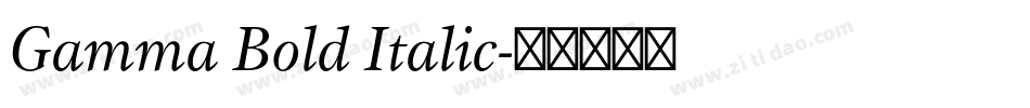 Gamma Bold Italic字体转换